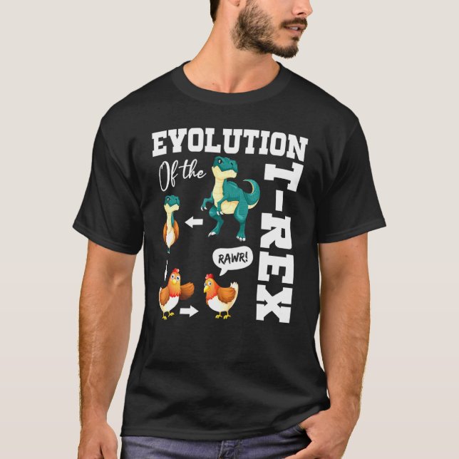 Trex Evolution Of The T-Rex Dinosaur Chicken Gag F T-Shirt (Front)
