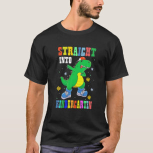 Trex Straight Into Kindergarten Teacher Back To Sc T-Shirt