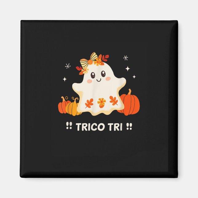 Tri Cute Halloween Spooky Mexican Ghost Spanglish  Magnet (Front)