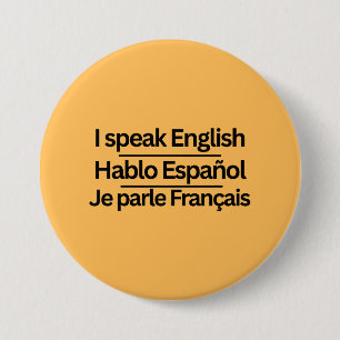 Tri-lingual Language "I Speak" Pins