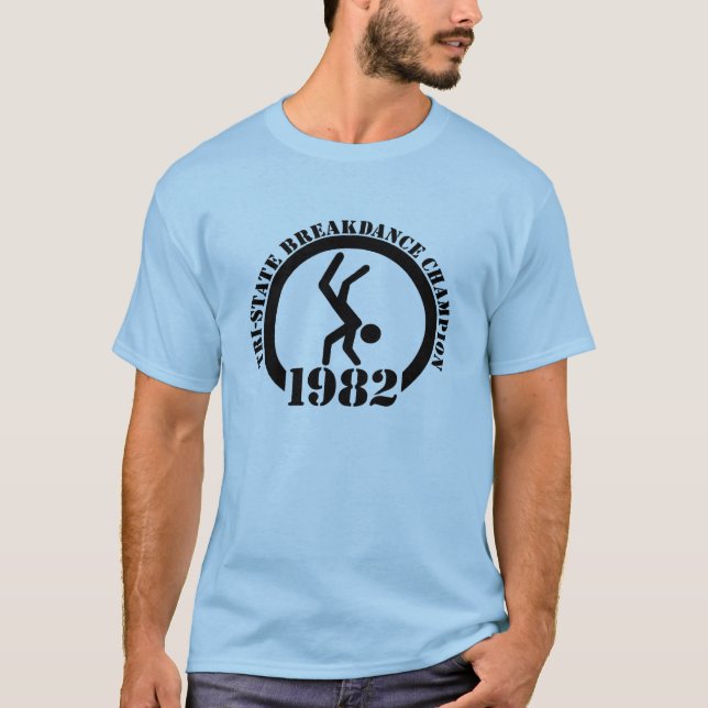 Tri-State Break Dance Champion T-Shirt (Front)