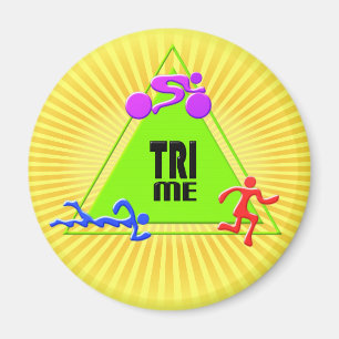 TRI Triathlon Swim Bike Run TRIANGLE TRI ME Design Magnet