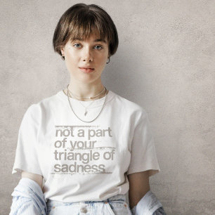 Triangle of Sadness T-Shirt