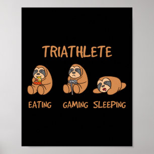 Triathlete Funny Gaming Sloth Playing Video Game N Poster