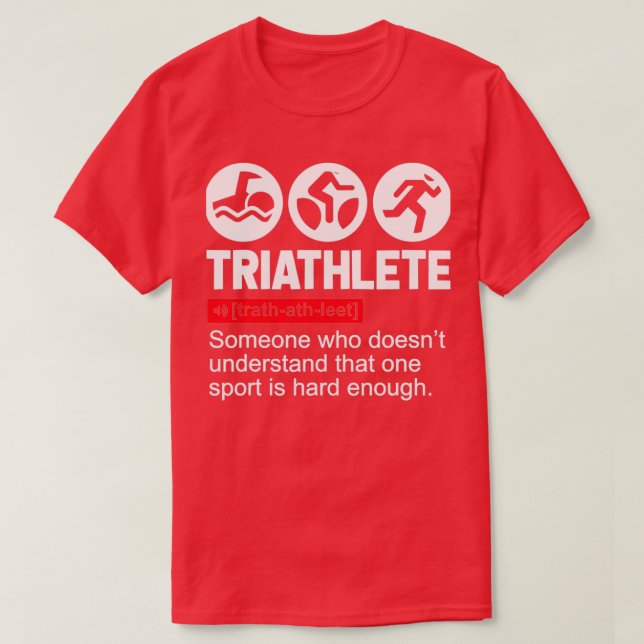 Triathlete Gifts Sport Triathlon T-Shirt (Design Front)