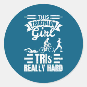 Triathlete Girls Funny Triathlon Classic Round Sticker