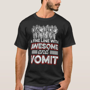 Triathlon A Fine Line Between Awesome And Vomit Sp T-Shirt