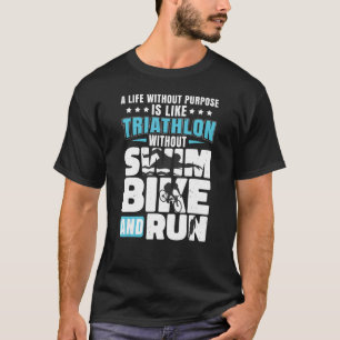Triathlon Apparel Triathlete Outfit Swim Bike Run T-Shirt