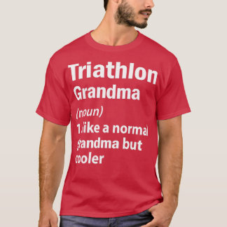 Triathlon grandma T-Shirt