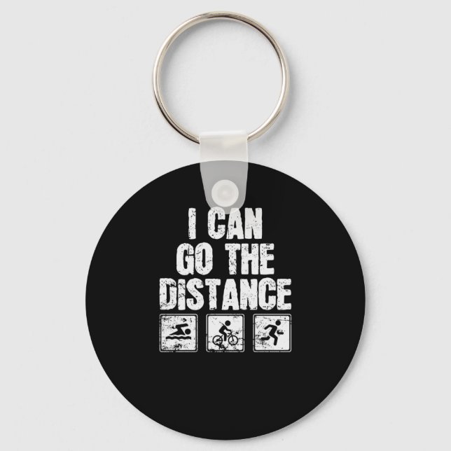 Triathlon I Can Go The Distance Key Ring (Front)