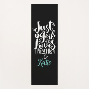Triathlon Inspirational "Just a girl who loves"  Yoga Mat