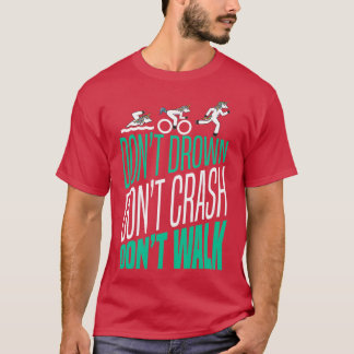 Triathlon Motif for Triathletes 19 T-Shirt