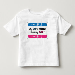 Triathlon My Dad is Faster than my Mum Toddler T-Shirt