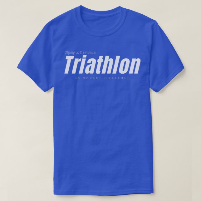 Triathlon OD is my next Challenge T-Shirt (Design Front)