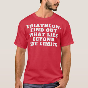 Triathlon Sports Motivation Triathlete Design T-Shirt