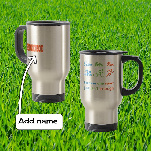 Triathlon swim bike run quote personalised sports travel mug (Creator Uploaded)