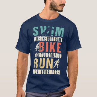 Triathlon Swim Race Bike Run Sprint Gift T-Shirt