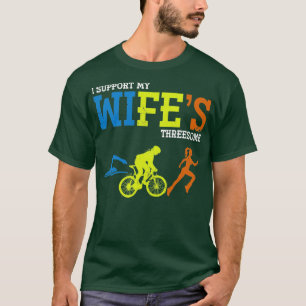 Triathlon Wife Triathlete T-Shirt