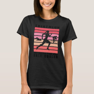 Triathlon Women Triathletes Swim Bike Run Triathlo T-Shirt