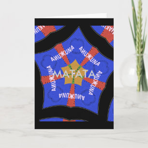 Tribal African Design: Hakuna Matata Card