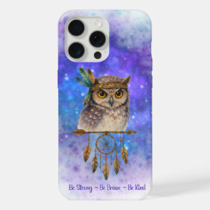 Tribal Owl – Be Strong, Be Brave, Be Kind iPhone 15 Pro Max Case