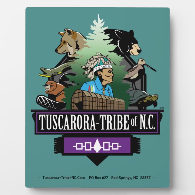 Tribal Plaque of ~Tuscarora Tribe of NC ~ (Front)