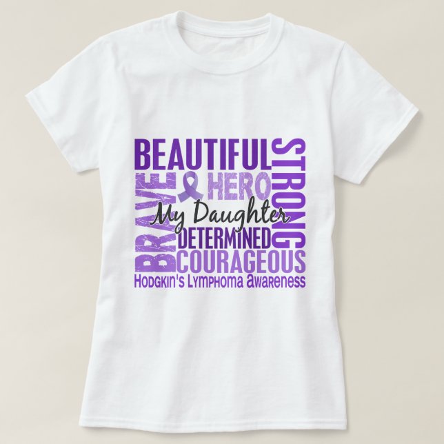 Tribute Square Daughter Hodgkins Lymphoma T-Shirt (Design Front)