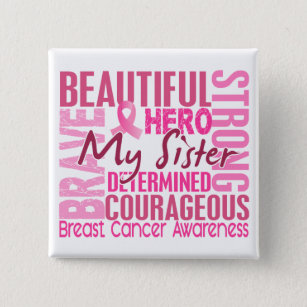 Tribute Square Sister Breast Cancer 15 Cm Square Badge