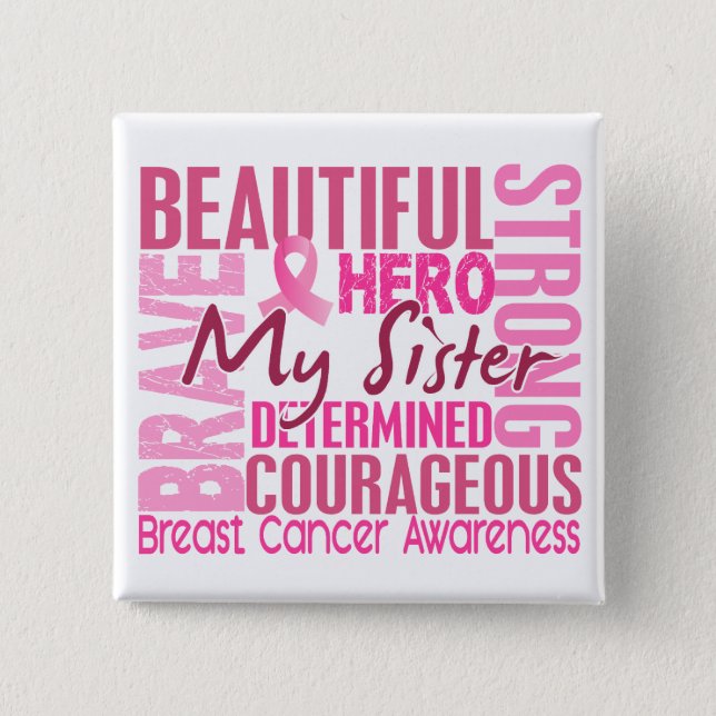 Tribute Square Sister Breast Cancer 15 Cm Square Badge (Front)