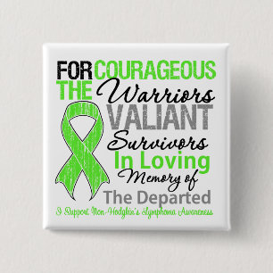 Tribute Support Non-Hodgkins Lymphoma Awareness 15 Cm Square Badge