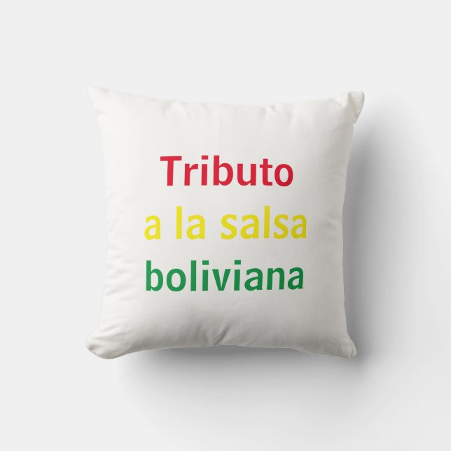 Tributo a la salsa boliviana cushion (Front)