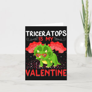 Triceratops Is My Valentine Funny Triceratops Vale Card