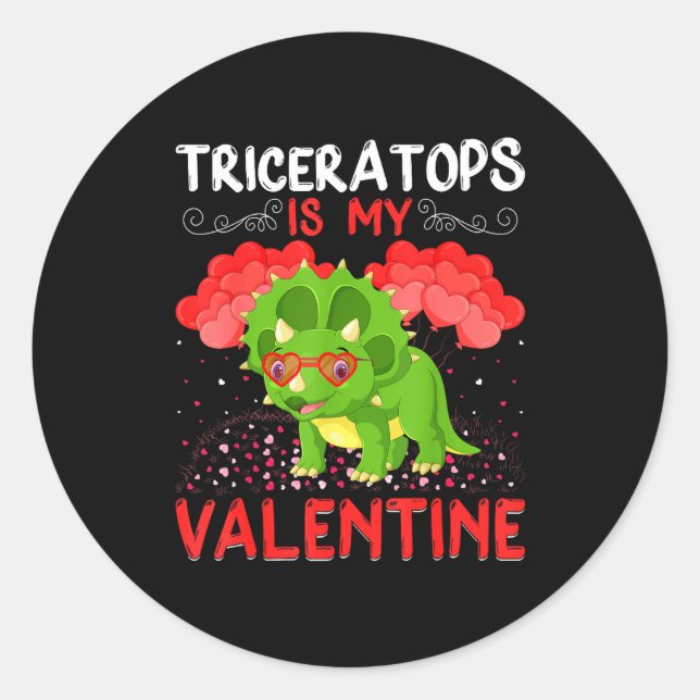 Triceratops Is My Valentine Funny Triceratops Vale Classic Round Sticker (Front)
