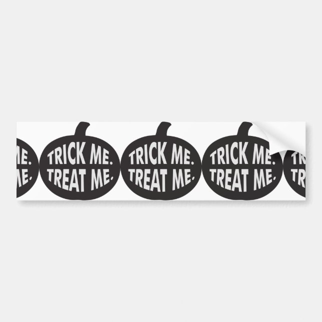 Trick Me Treat Me B/W Bumper Sticker (Front)