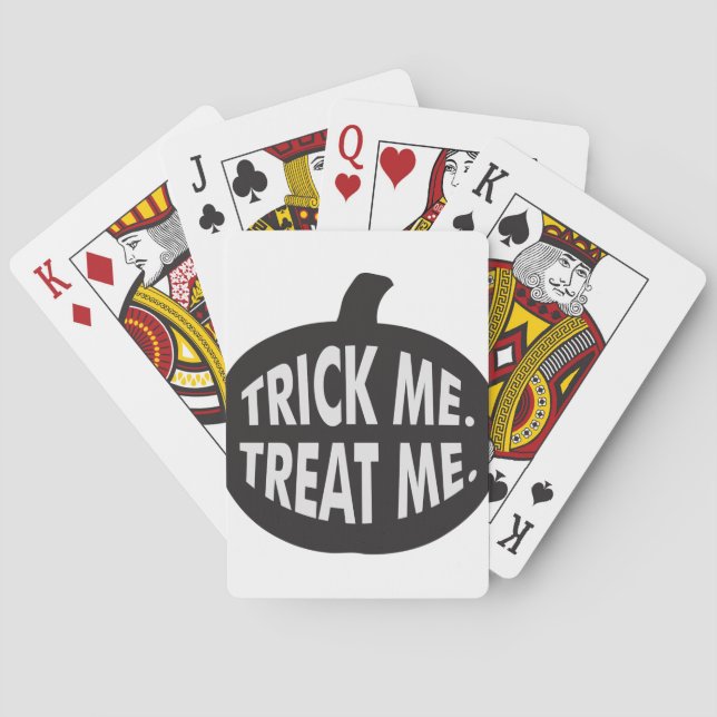 Trick Me Treat Me B/W Playing Cards (Back)