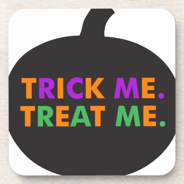 Trick Me Treat Me, Multi-Colors Coaster (Front)