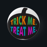 Trick Me Treat Me Multi-Colour 6 Cm Round Badge<br><div class="desc">A fun Halloween logo graphic to celebrate the holiday.</div>