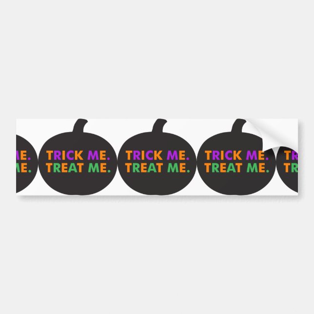 Trick Me Treat Me, Multi-Colours Bumper Sticker (Front)