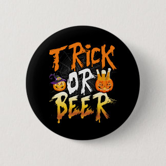 Trick Or Beer T Shirt 6 Cm Round Badge