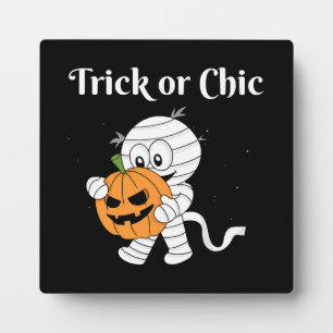 Trick Or Chic Plaque