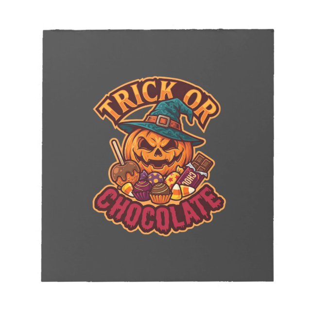 Trick Or Chocolate Halloween Pumpkin Witch Hat Can Notepad (Front)