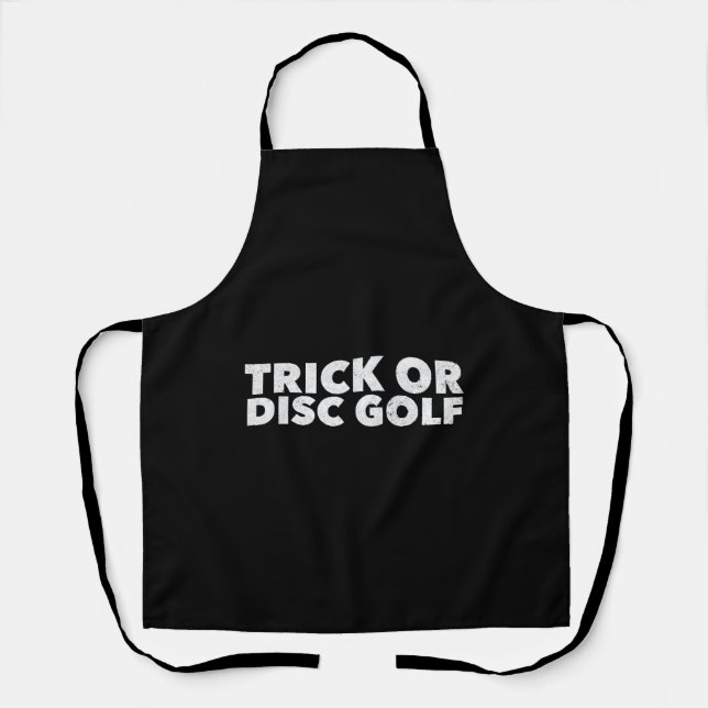 Trick Or Disc Golf Funny Halloween Apron (Front)
