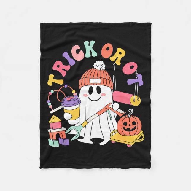Trick Or Ot Occupational Therast Ghost Halloween W Fleece Blanket (Front)