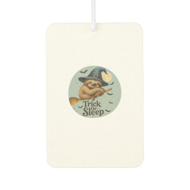 Trick or Sleep � Cute Witch Sloth Halloween Pun Ar Car Air Freshener (Front)