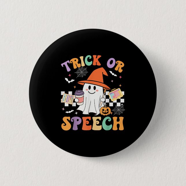 Trick Or Speech Halloween Slp Retro Speech Therapy 6 Cm Round Badge (Front)