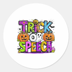 Trick Or Speech Halloween Teacher Ghost Men Women Classic Round Sticker