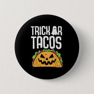 Trick Or Tacos Halloween Mexican Food Costume Men 6 Cm Round Badge
