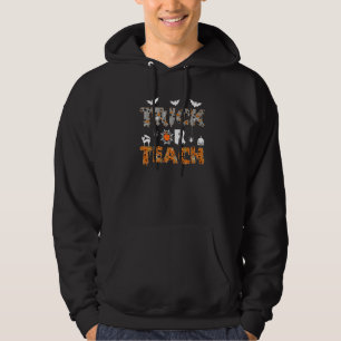 Trick Or Teach Cute Halloween Teacher Men Women Hoodie