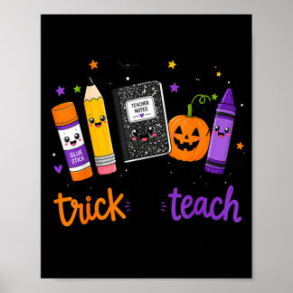Trick Or Teach Funny Halloween Spooky Season Poster