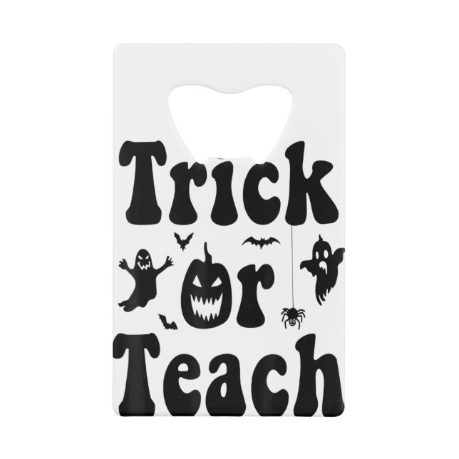 Trick Or Teach Funny Rainbow Halloween Teacher (Front)